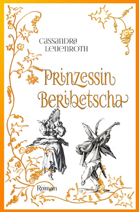 Prinzessin Beribetscha - Cassandra Leuenroth