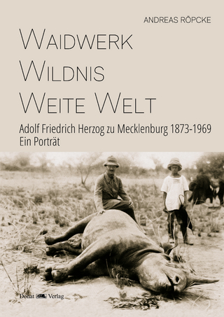 Waidwerk – Wildnis – Weite Welt