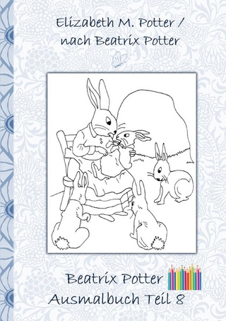Beatrix Potter Ausmalbuch Teil 8 ( Peter Hase )