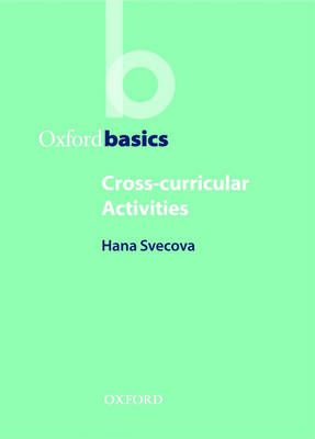 Cross-Curricular Activities - Oxford Basics