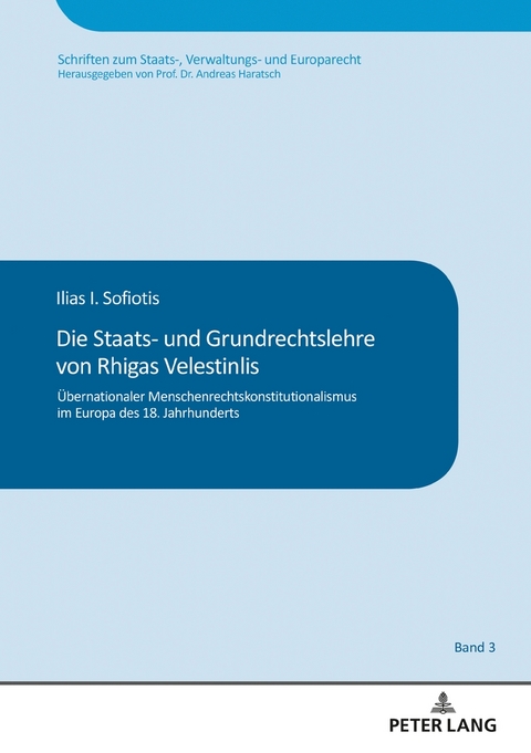 Die Staats- und Grundrechtslehre von Rhigas Velestinlis - Ilias I. Sofiotis