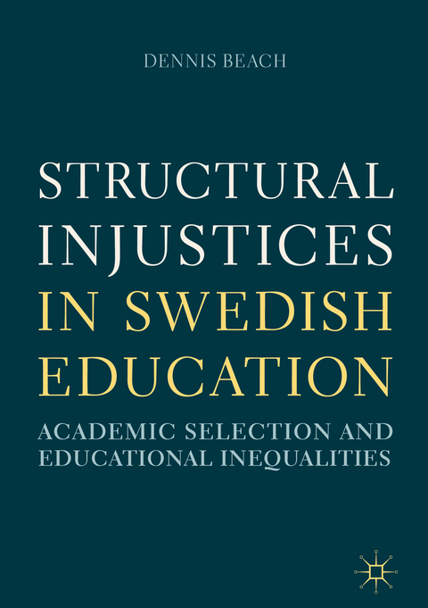 Structural Injustices in Swedish Education - Dennis Beach