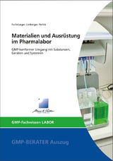 Materialien und Ausr&uuml;stung im Pharmalabor - Ulf Dr. Fuchslueger, Markus Dr. Limberger, Christian Dr. Perlick