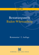 Bestattungsrecht Baden-W&uuml;rttemberg - Konrad Fai&szlig;, Martin Uhl