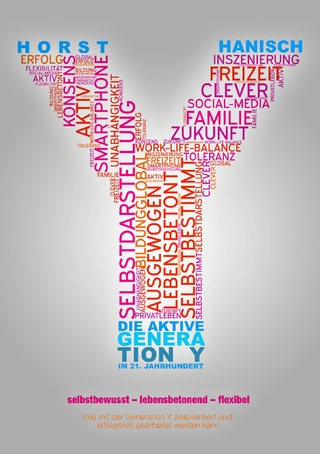 Die aktive Generation Y im 21. Jahrhundert