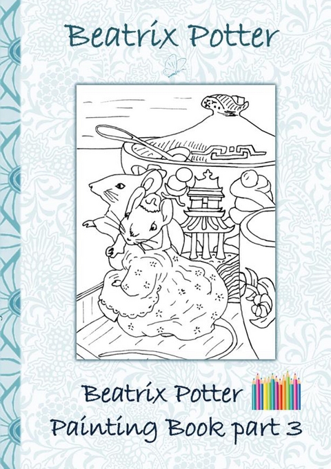Beatrix Potter Painting Book Part 3 ( Peter Rabbit ) - Beatrix Potter, Elizabeth M. Potter
