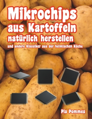 Mikrochips aus Kartoffeln natürlich herstellen