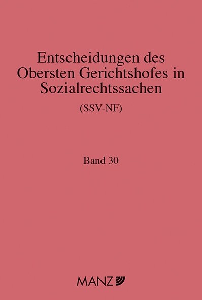 Entscheidungen des obersten Gerichtshofes in Sozialrechtssachen SSV-NF - 