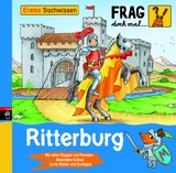 Frag doch mal ... die Maus! Erstes Sachwissen - Ritterburg