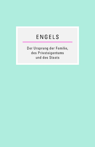 Der Ursprung der Familie, des Privateigentums und des Staats
