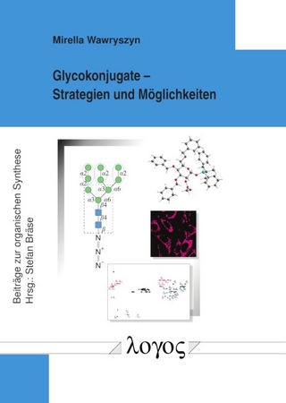 Glycokonjugate -- Strategien und Möglichkeiten