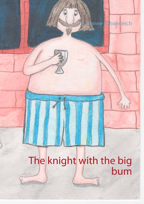 The knight with the big bum - Susanne Schoeneich
