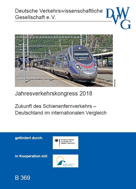 Zukunft des Schienenfernverkehrs &ndash; Deutschland im internationalen Vergleich