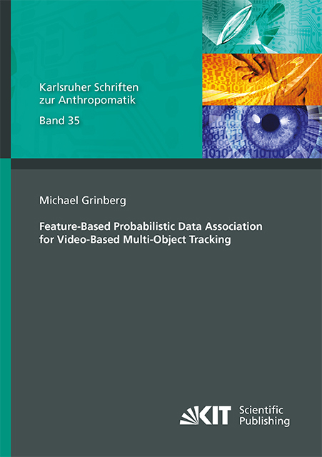 Feature-Based Probabilistic Data Association for Video-Based Multi-Object Tracking - Michael Grinberg