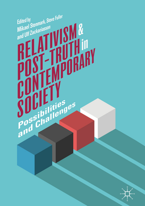 Relativism and Post-Truth in Contemporary Society - 