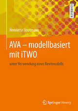 AVA – modellbasiert mit iTWO - Henriette Strotmann
