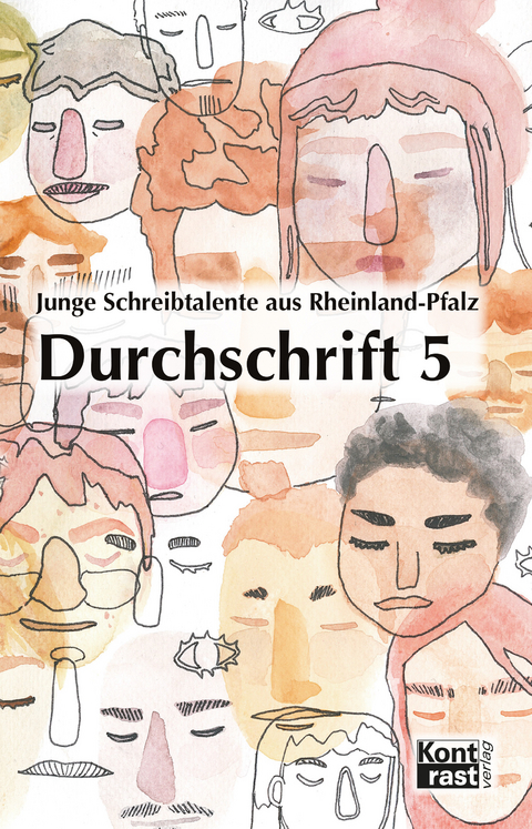 Durchschrift 5 - Vanessa Leuschner, Maja Friederike Rausch, Sandra Schorr, Judith Volk, Sofie Bernhart, Celina Blum, Caspers Carina, Fabian Dombrowski, Leon Endris, Rebecca Geiger, Anne-Cathrin Gerber, Tim Groenenberg, Kristin Haselsteiner, Zeinab Hodeib, Katrin Jochim, Anne Jungfleisch, Lea Sophie Keller, Catriona Koch, Julia Laux, Malte Machura, Maya Mateescu, Lea Melcher, Carla Pfeffer, Hannah Ries, Michelle Schatz, Nicole Schmidt, Hannah Schmitz, Anna Sophia Wei&szlig;e, Lara Wendel, Gina Zimmer