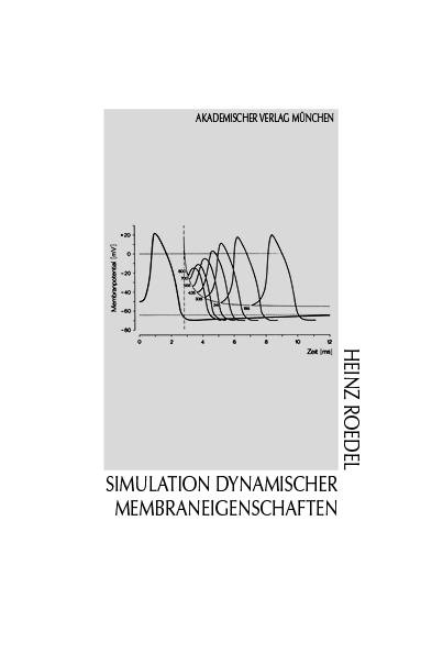 Simulation dynamischer Membraneigenschaften - Heinz Roedel