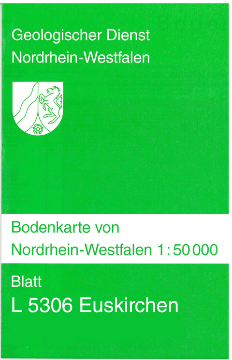 Bodenkarten von Nordrhein-Westfalen 1:50000 / Euskirchen - Malthe Warstat, J&ouml;rg Schalich