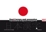 Kanji lernen und anwenden, Bd. 1 - Tomomi Uchimura-Staiger