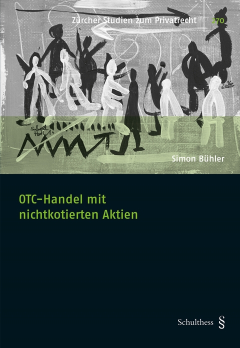OTC-Handel mit nichtkotierten Aktien - Simon B&uuml;hler