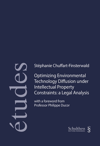 Optimizing Environmental Technology diffusion under Intellectual Property Constraints: A Legal Analysis