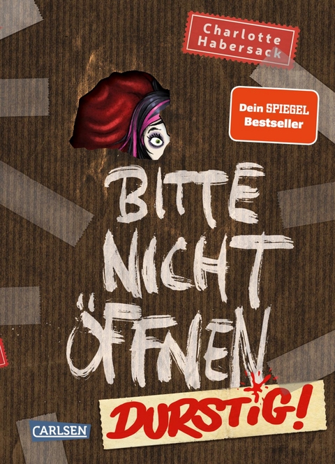Bitte nicht öffnen 3: Durstig! - Charlotte Habersack