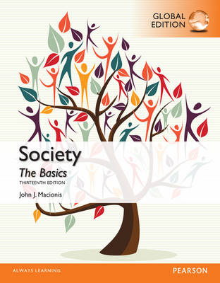 Society: The Basics, Global Edition -  John J. Macionis,  Ken Plummer