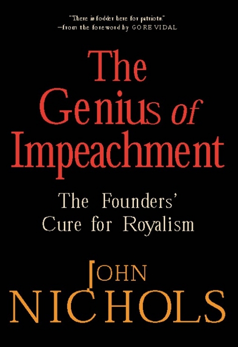 The Genius of Impeachment - John Nichols