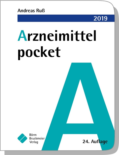 Arzneimittel pocket 2019 - Andreas Ruß