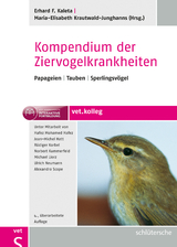 Kompendium der Ziervogelkrankheiten - Kaleta, Erhard F.; Krautwald-Junghanns, Maria-Elisabeth
