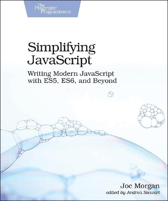 Simplifying JavaScript - Joe Morgan