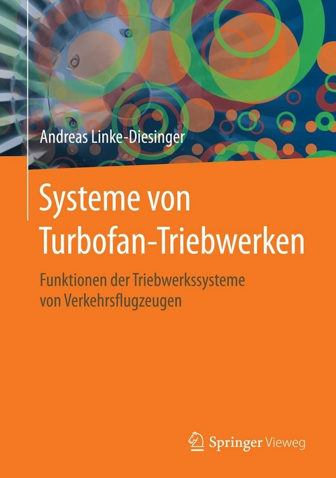 Systeme von Turbofan-Triebwerken - Andreas Linke-Diesinger