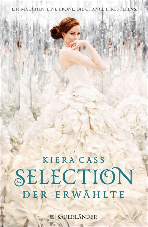 Selection &ndash; Der Erw&auml;hlte - Kiera Cass