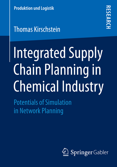 Integrated Supply Chain Planning in Chemical Industry - Thomas Kirschstein