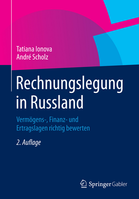 Rechnungslegung in Russland - Tatiana Ionova, Andr&eacute; Scholz