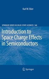Introduction to Space Charge Effects in Semiconductors -  Karl W. B&ouml;er