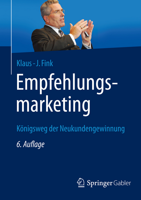 Empfehlungsmarketing - Klaus-J. Fink