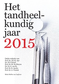 Het tandheelkundig jaar 2015 - 