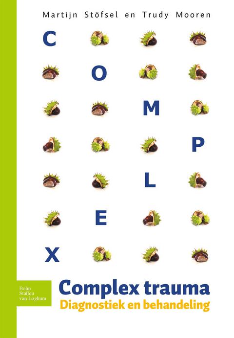 Complex trauma - Martijn St&ouml;fsel, Trudy Mooren
