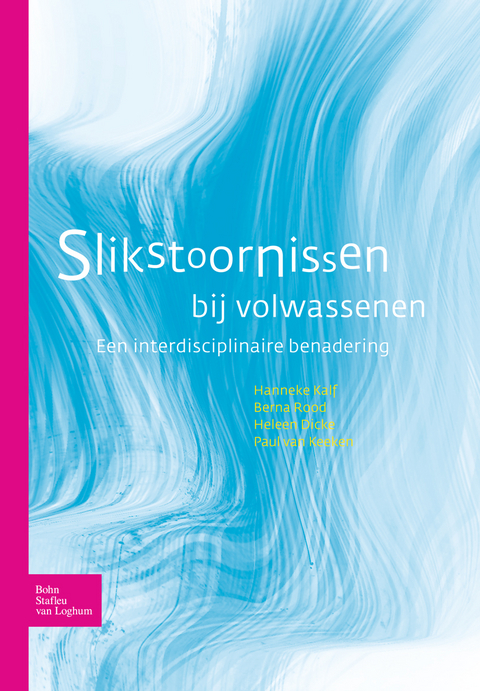 Slikstoornissen bij volwassenen - H. Kalf, B. Rood, H. Dicke, P. van Keeken