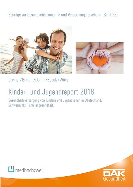 Kinder- und Jugendreport 2018 - Manuel Batram, Oliver Damm, Stefan Scholz, Julian Witte