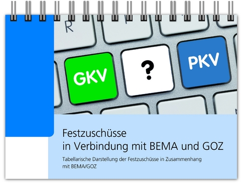 Festzusch&uuml;sse in Verbindung mit BEMA und GOZ - Andrea Zieringer
