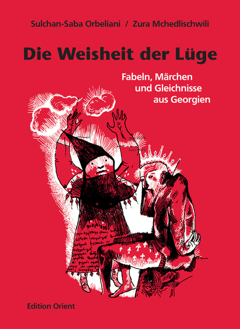Die Weisheit der L&uuml;ge - Sulchan-Saba Orbeliani
