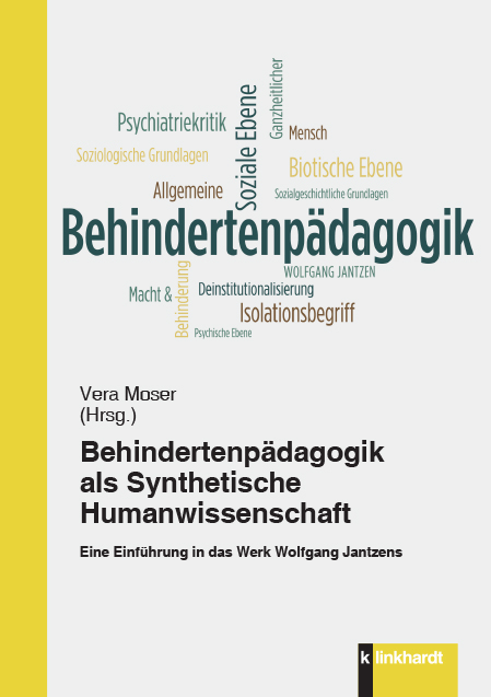 Behindertenp&auml;dagogik als Synthetische Humanwissenschaft - 