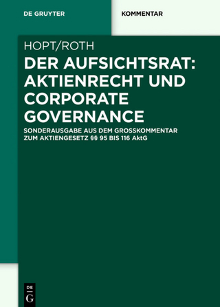 Der Aufsichtsrat: Aktienrecht und Corporate Governance