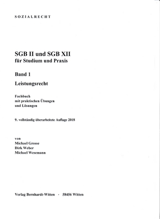 SGB II und SGB XII für Studium und Praxis, Band 1, Leistungsrecht