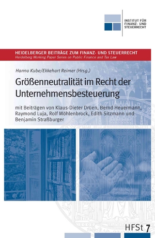 Größenneutralität im Recht der Unternehmensbesteuerung