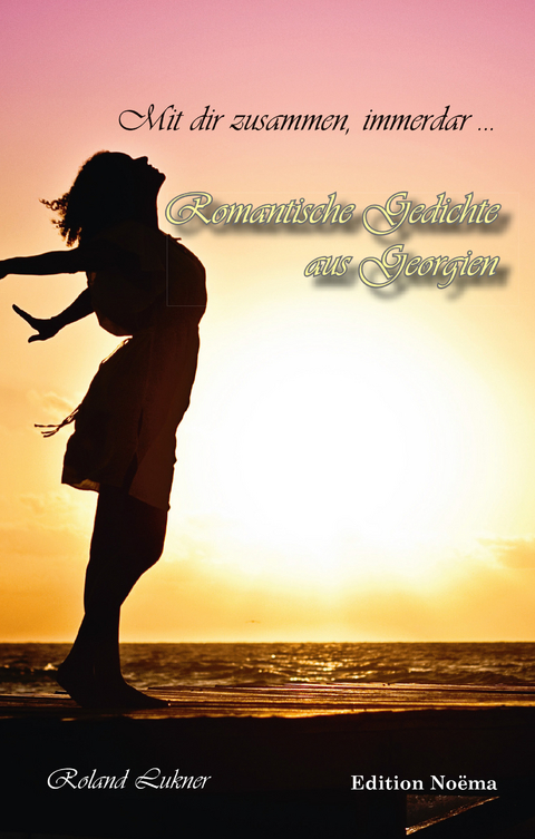 Mit dir zusammen, immerdar - Roland Lukner