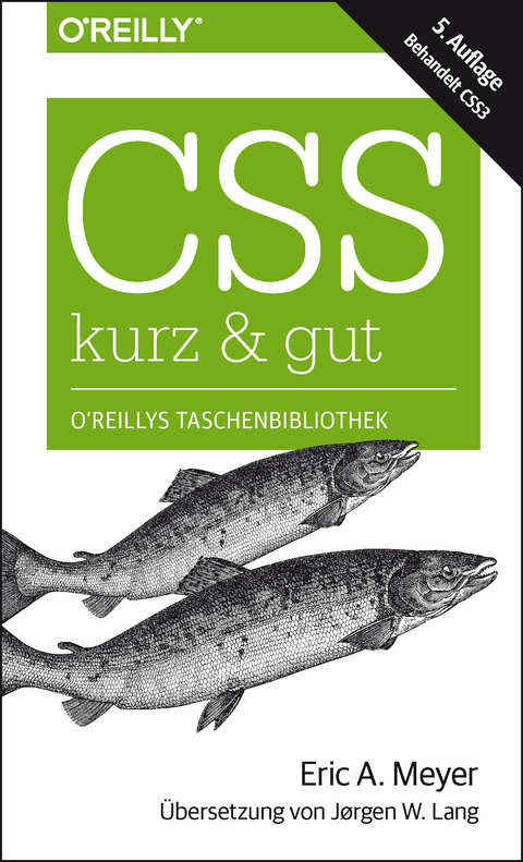 CSS – kurz & gut - Eric A. Meyer